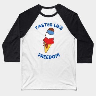 Taste like freedom cute ice cream funny 4th of july Baseball T-Shirt